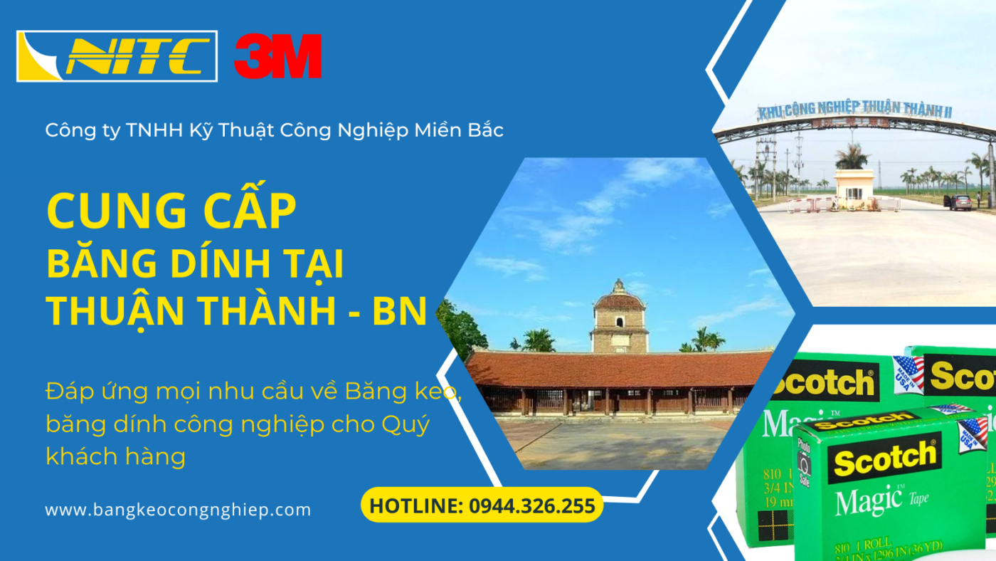 NITC - Đơn vị cung ứng băng dính Thuận Thành chất lượng cao